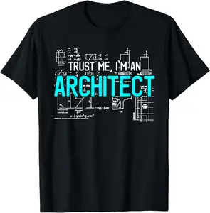 100% Cotton Trust Me I'm An Architect Architecture Students Gift T-Shirt