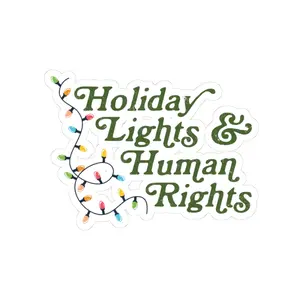 Holiday Lights & Human Rights Kiss Cut Sticker, Equality for All Holiday Gift, Social Justice Stickers, Trans Rights, LGBTQ Rights
