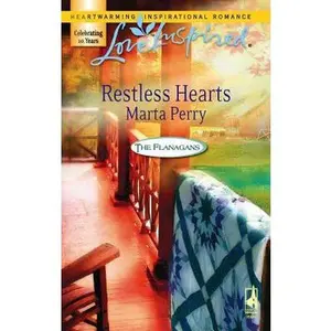 USED-Restless Hearts (The Flanagans, Book 6) (Love Inspired #388) by Marta Perry (Unknown)