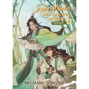 The Scum Villain's Self-Saving System: Ren Zha Fanpai Zijiu Xitong (Novel) Vol. 1 -- Mo Xiang Tong Xiu - Paperback