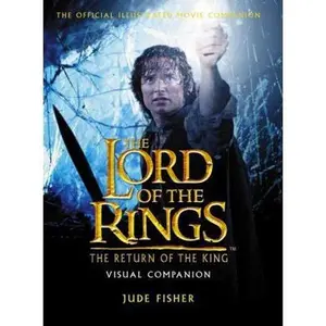 USED-The Return of the King Visual Companion (The Lord of the Rings) by Jude Fisher (Paperback)