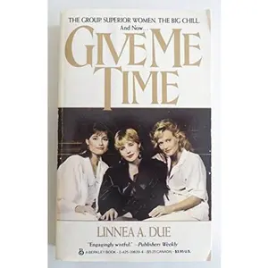 USED-Give Me Time by Linnea A. Due (Unknown)