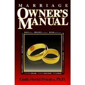 USED-Marriage Owner's Manual by Linda H. Dykstra (Paperback)