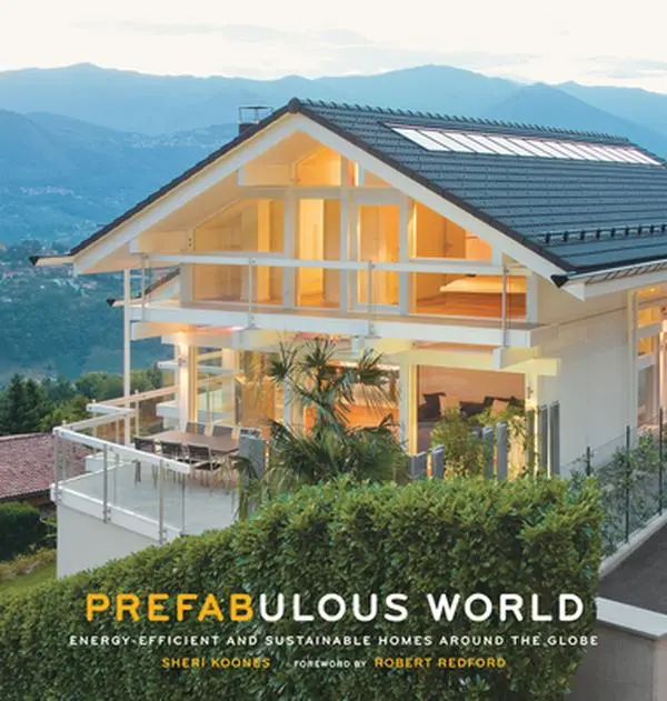 Used Hardcover Book - Prefabulous World: Energy-Efficient and Sustainable Homes Around the Globe by Sheri Koones (2014 Edition, 300 Pages, 3.1 lbs, Innovations, Photos of Each Home) - English, Green Home Guide