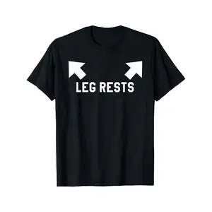 Funny Leg Rests Dad Joke T-Shirt - Retro Humor Thigh-Propping Gift Apparel with Leg Rest Device, Machine Washable for Puns & Jokes Parties, - Wear
