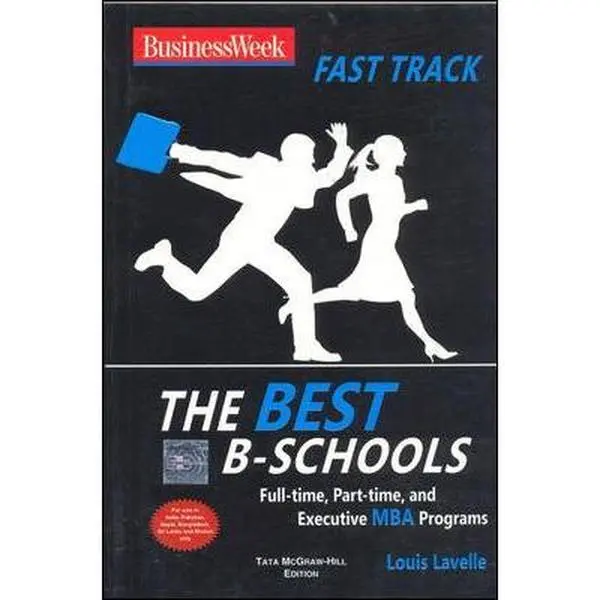USED-BusinessWeek Fast Track: The Best B-Schools by Lavelle (Paperback)
