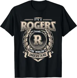 Rogers Last Name Shirt It's A Rogers Thing T-Shirt 8YM