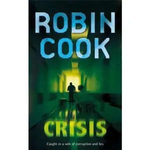 USED-Crisis by Robin Cook (Paperback)