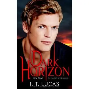 USED-Dark Horizon New Dawn (The Children Of The Gods Paranormal Romance) by I. T. Lucas (Paperback)