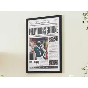 2025 Philly Eagles SB Champions Front Page Print, Historic Newspaper Art, Philly Inquirer Sports Cover Poster UNFRAMED