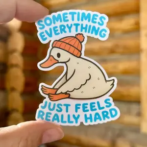 Sometimes Everything Feels Really Hard Vinyl Sticker