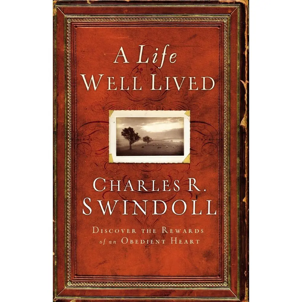 USED-A Life Well Lived by Swindoll, Charles R. (Paperback)