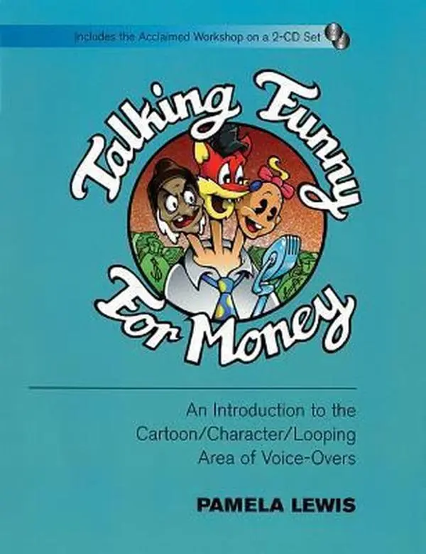 USED-Talking Funny for Money: An Introduction to the Cartoon/Character/Looping Area of Voice-Overs [With CD (2)] by Pamela Lewis (Hardcover)