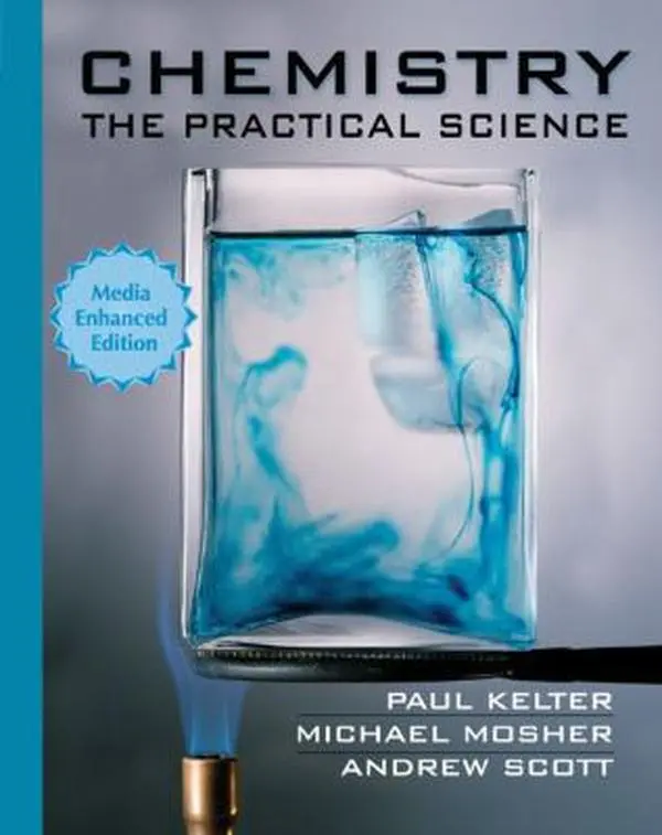 USED-Chemistry the Practical Science: Media Enhanced Edition by Paul Kelter (Hardcover)