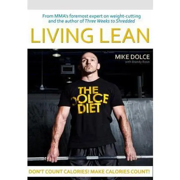 USED-The Dolce Diet: Living Lean by Dolce, Mike (Paperback)