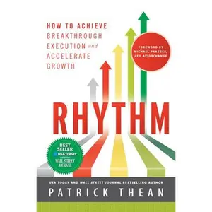 USED Book - Rhythm: How to Achieve Breakthrough Execution and Accelerate Growth by Thean, Patrick (Hardcover) - english
