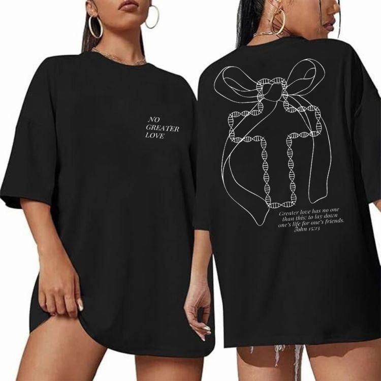No Greater Love T-shirt –  A Bold Reminder of the Greatest Gift Ever Given, Captured in Faith-Inspired Fashion – Womenswear Top