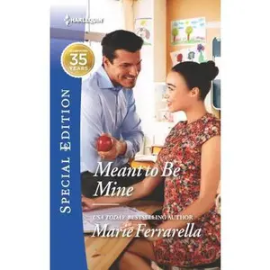 USED-Meant to Be Mine (Matchmaking Mamas, 22) by Marie Ferrarella (Unknown)