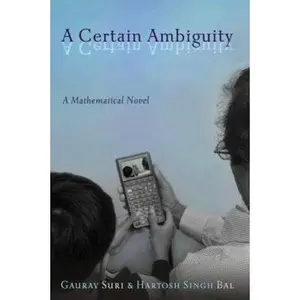 USED-A Certain Ambiguity: A Mathematical Novel by Gaurav Suri (Hardcover)