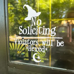 No Soliciting Violators Will Be Hexed Witch Halloween Storm Door Decal