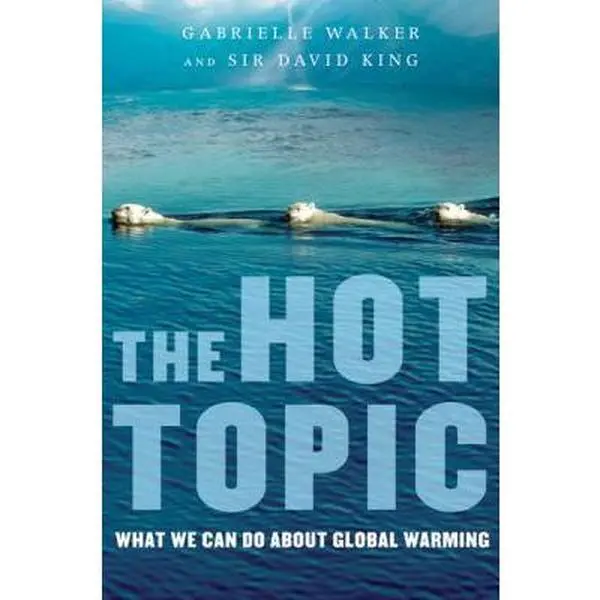 USED Book - The Hot Topic: What We Can Do about Global Warming by Walker, Gabrielle (Paperback) - english
