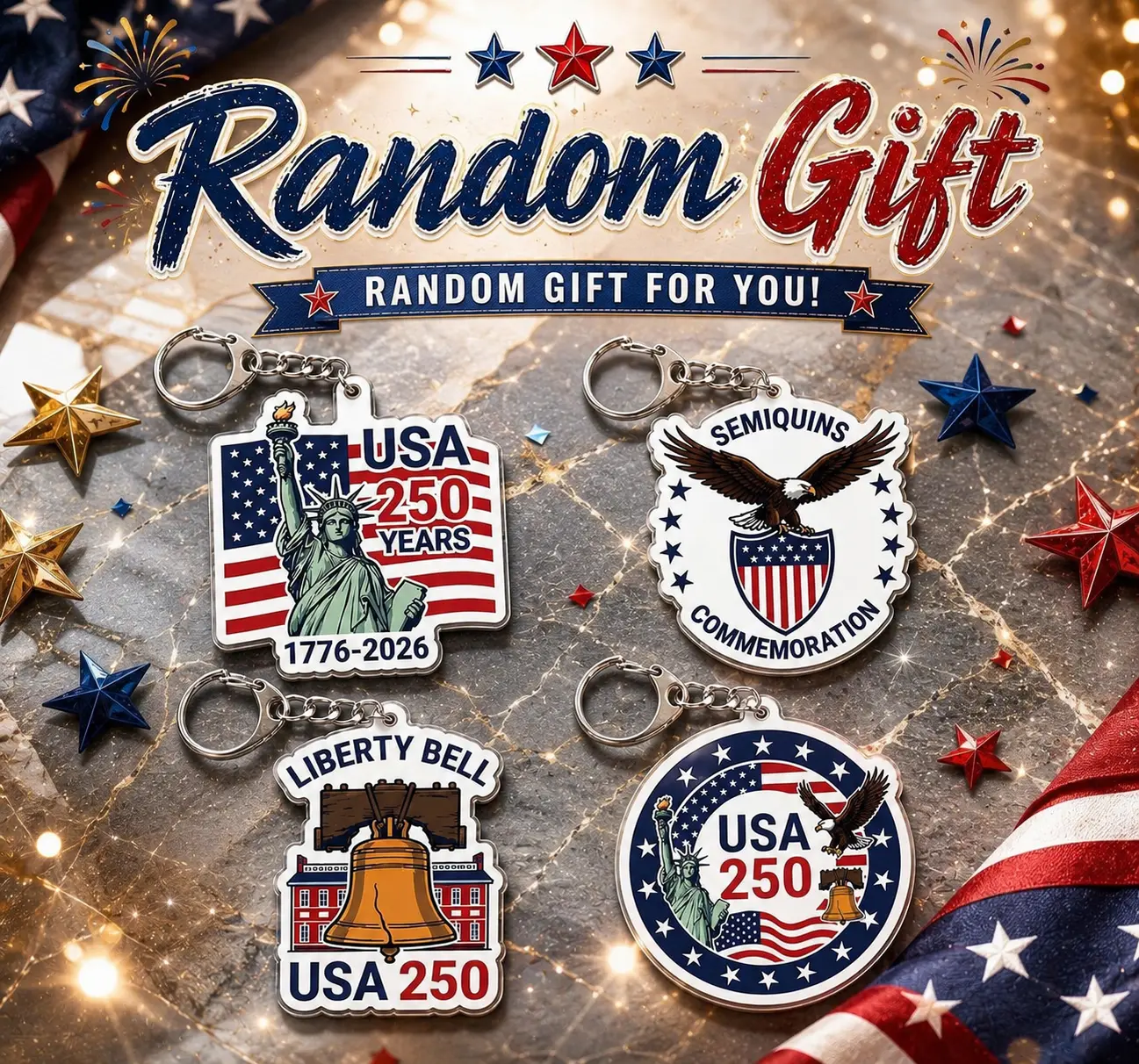 Every Order Includes 1 FREE Random USA 250 Commemorative Keychain
