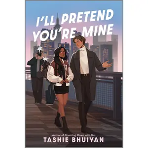 I’ll Pretend You’re Mine by Tashie Bhuiyan [Hardback Book]