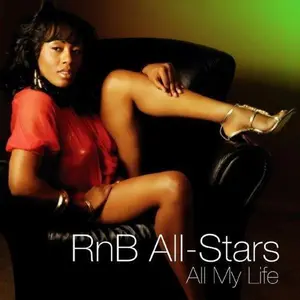 R N' B All-Stars - All My Life - the Dance Mixes  [COMPACT DISC - CD]