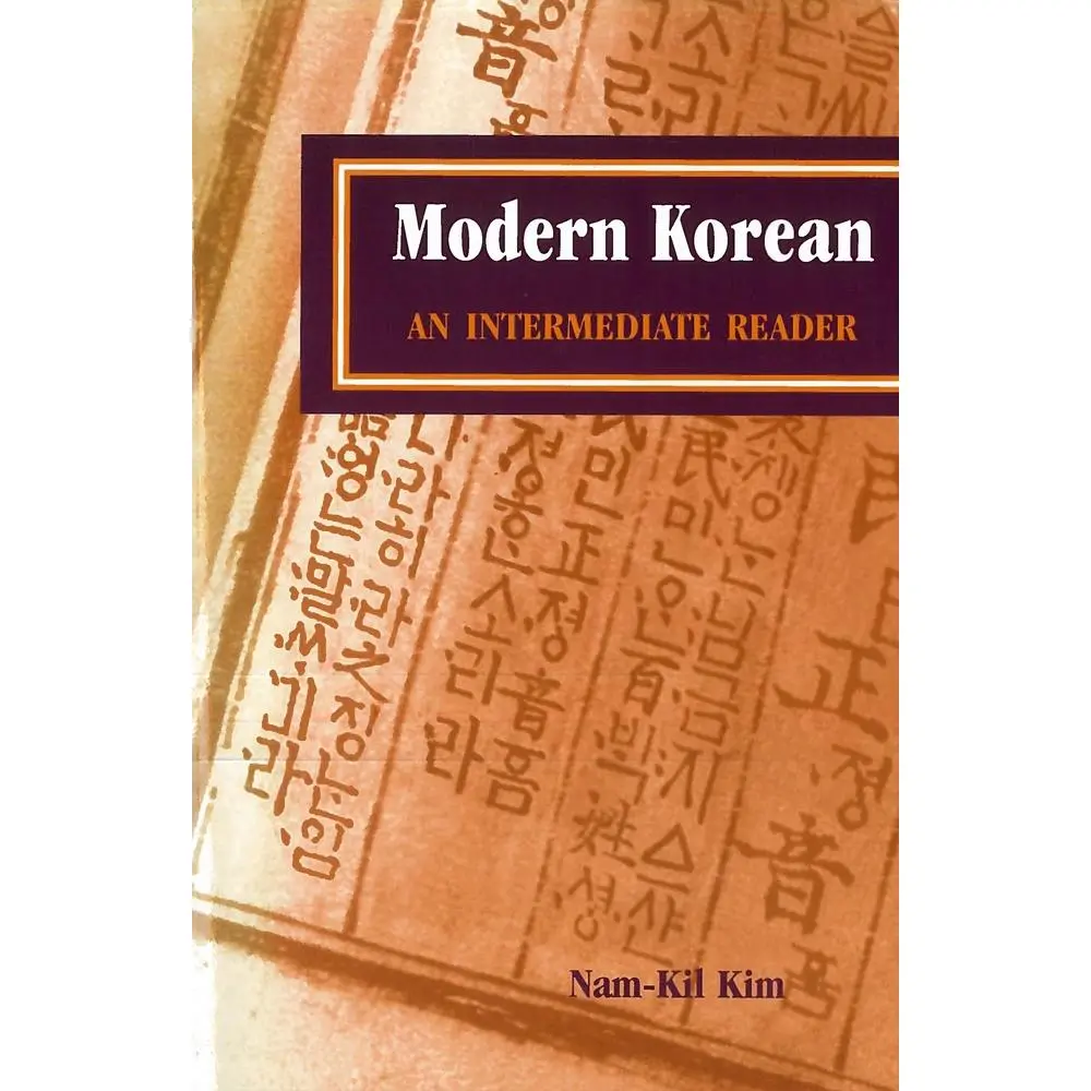 USED-Modern Korean: An Intermediate Reader by Kim, Nam-Kil (Paperback)