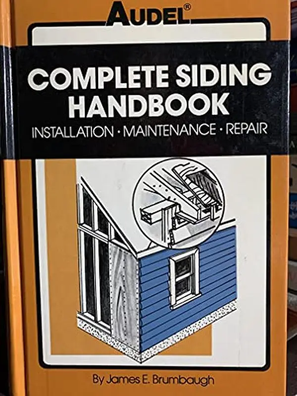 USED Book - Complete Siding Handbook: Installlation, Maintenance, Repair by Brumbaugh, James E. (Paperback) - english