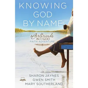 USED-Knowing God by Name: A Girlfriends in God Faith Adventure by Jaynes, Sharon (Paperback)