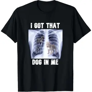 100% Cotton I Got that Dog in Me Xray Meme T-Shirt Fabric Menswear casual cotton streetwear streetwear