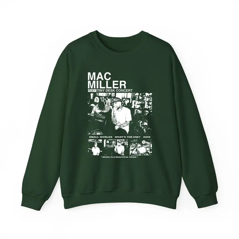 Mac Miller Tiny Desk Sweatshirt, Mac Miller Forever, I Miss Mac Miller, Gift For Fan, Clothing Gift for Him or Her, Unisex Gift