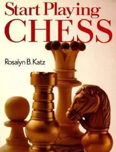 USED-Start Playing Chess by Rosalyn B. Katz (Paperback)