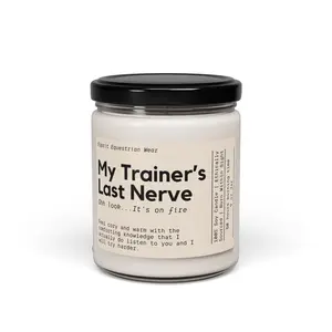 My Trainer's Last Nerve - Scented Candle, 9oz