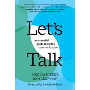 Let's Talk: An Essential Guide to Skillful Communication -- Mudita Nisker, Paperback
