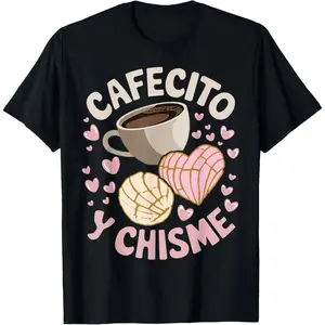 100 Percent Cotton Cafecito and Chisme Latin Mexican Baked Concha Pastry T-Shirt