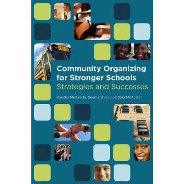 USED-Community Organizing for Stronger Schools: Strategies and Successes by Mediratta, Kavitha (Paperback)