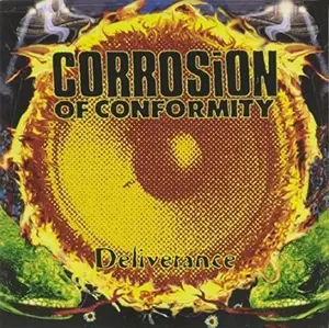 Corrosion of Conformity - Deliverance  [COMPACT DISC - CD]