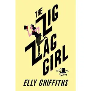 USED-The Zig Zag Girl (Magic Men Mysteries) by Elly Griffiths (Hardcover)