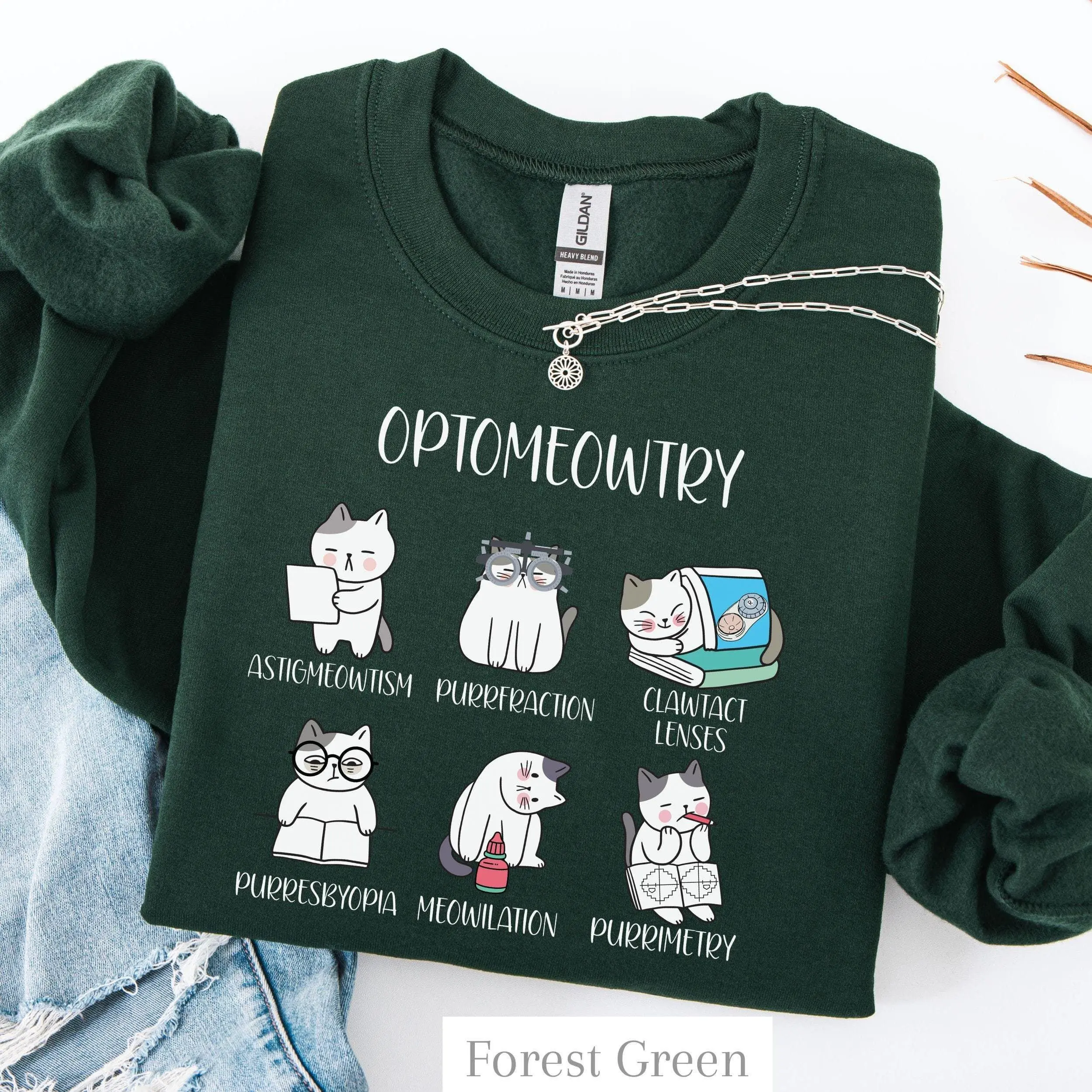 Optometry Funny Cat Lover T-Shirt or Sweatshirt , Colors Gift for Optometrist