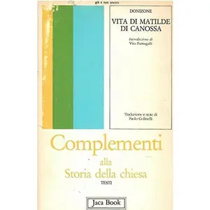 USED-Vita di Matilde di Canossa (Gia e Non Ancora) by Donizone (Paperback)