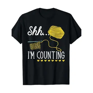 Crochet Shh I'm Counting Crocheter Crocheting Men women Gift T-shirt 100%