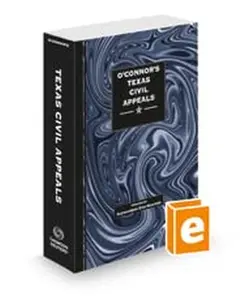 USED-O'Connor's Texas Civil Appeals, 2023 ed. by Alessandra Ziek Beavers (Paperback)