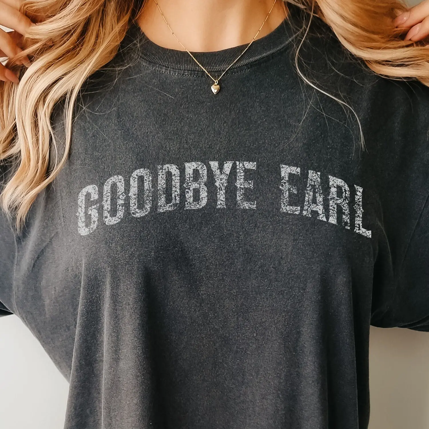 Country Music Shirt, Comfort Colors, Western t-shirt dress, Southern Country Girl, Goodbye Earl Shirt, Breakup Shirt, Country Concert Tee A41HG