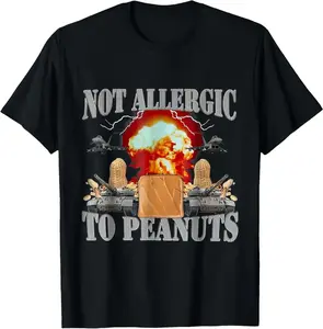 Cotton Gift Tee Funny Weird Meme Not Allergic To Peanut Cursed Peanut Butter T-Shirt casual cotton streetwear for all
