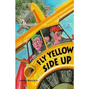 USED-Fly Yellow Side Up by Garth Wallace (Unknown)