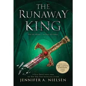 USED-The Runaway King (the Ascendance Trilogy, Book 2): Book 2 of the Ascendance Trilogy by Nielsen, Jennifer A. (Hardcover)