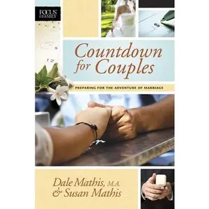 USED-Countdown for Couples: Preparing for the Adventure of Marriage by Mathis, Dale (Paperback)
