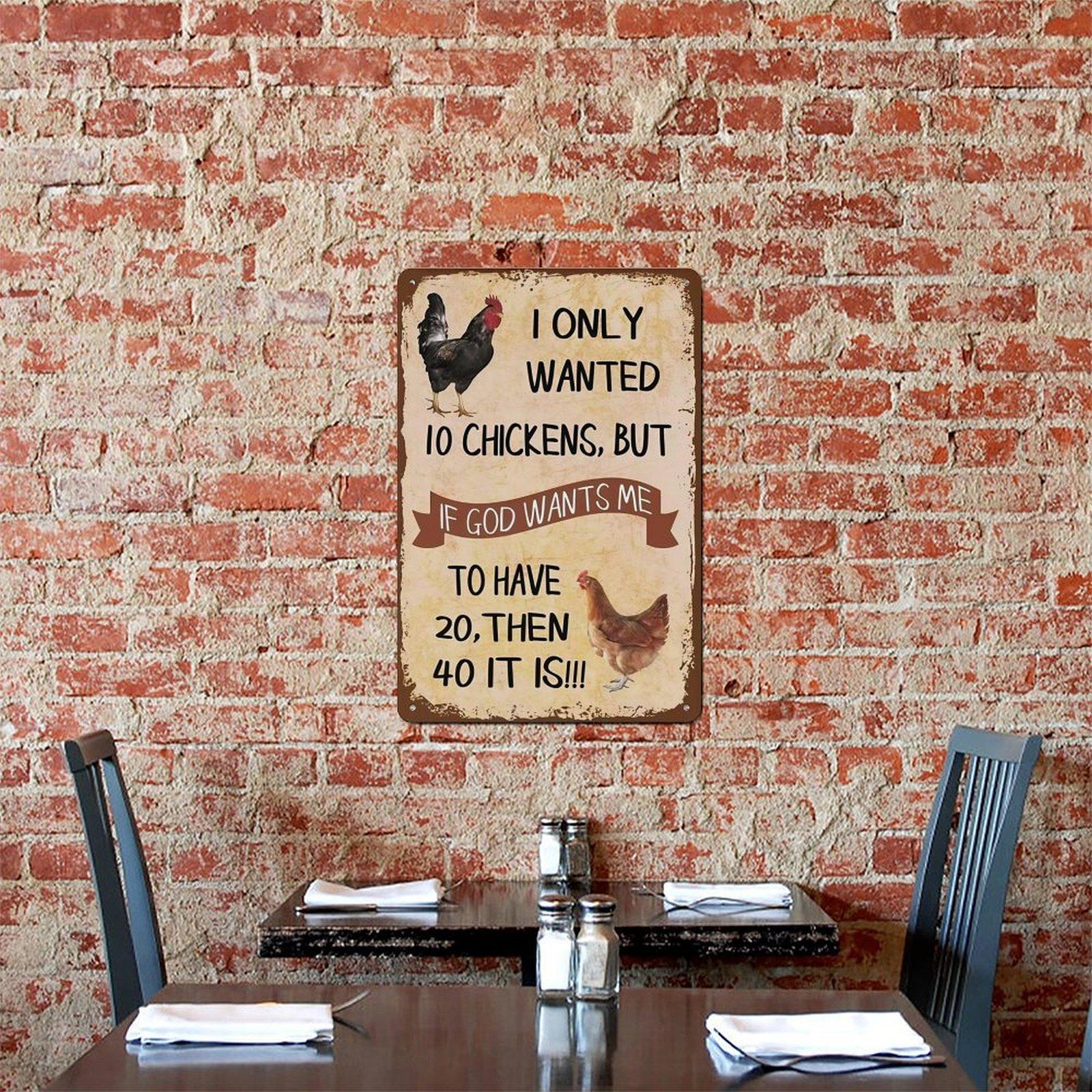 Funny Chicken Lover Quote Metal Wall Sign, 8"x12" Waterproof Farmhouse Chicken Coop Aluminum Tin Plaque, Humorous I Only Wanted 10 Chickens Wall Art Decor for Outdoor Barnyard Homestead Farm Kitchen Decor